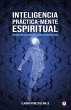 Inteligencia Práctica-Mente espiritual... - Bild 1