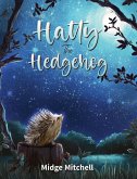 Hatty the Hedgehog (eBook, ePUB) Hatty the Hedgehog (eBook, ePUB)