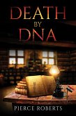 Death by DNA (eBook, ePUB)