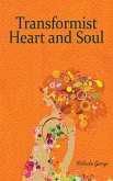 Transformist of the Heart and Soul (eBook, ePUB)