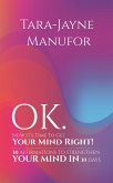 OK. Now It's Time to Get Your Mind Right! (eBook, ePUB)