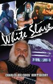 White Slave (eBook, ePUB)