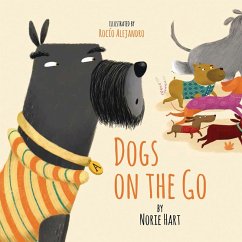 Dogs on the Go (eBook, ePUB) - Hart, Norie