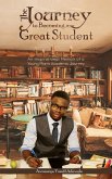 Journey to Becoming a Great Student (eBook, ePUB)