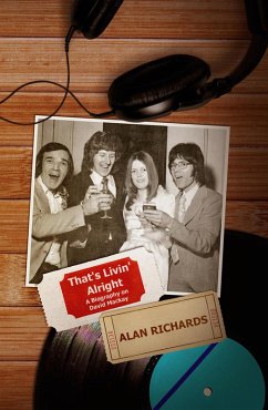 That's Livin' Alright: A Biography on David Mackay (eBook, ePUB) - Richards, Alan