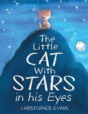 Little Cat With Stars in his Eyes (eBook, ePUB) Little Cat With Stars in his Eyes (eBook, ePUB)