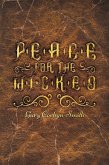 Peace for the Wicked (eBook, ePUB)