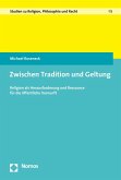 Zwischen Tradition und Geltung (eBook, PDF)