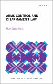Arms Control and Disarmament Law (eBook, ePUB) Arms Control and Disarmament Law (eBook, ePUB)