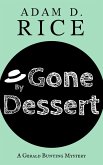 Gone By Dessert (Gerald Bunting, #2) (eBook, ePUB)
