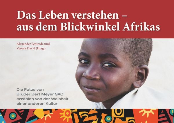 Das Leben verstehen - aus dem Blickwinkel Afrikas (eBook, ePUB)