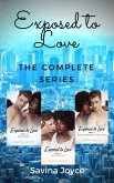 Exposed to Love: The Complete Series (eBook, ePUB)