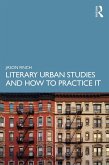 Literary Urban Studies and How to Practice It (eBook, PDF)