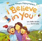 More Than Fairytales, I Believe in You (eBook, ePUB)