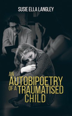 Cover Autobipoetry of a Traumatised Child (eBook, ePUB)