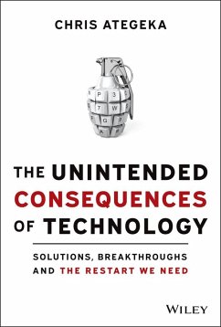 The Unintended Consequences of Technology (eBook, ePUB) - Ategeka, Chris