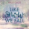 Like Snow We Fall / Winter Dreams Bd.1... - Bild 1