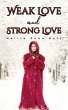 Weak Love and Strong Love (eBook, ePUB) - Bild 1