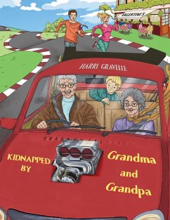 Kidnapped by Grandma and Grandpa (eBook, ePUB) - Gravelle, Harri