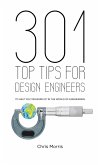 301 Top Tips for Design Engineers (eBook, ePUB)