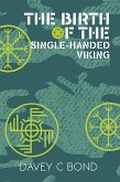 Birth of the Single-Handed Viking (eBook, ePUB)