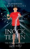 Blackwood Chronicles: Inock Tehan and the Forbidden Clan (eBook, ePUB)