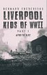Liverpool Kids of WWII - Part 1 (eBook,... - Bild 1