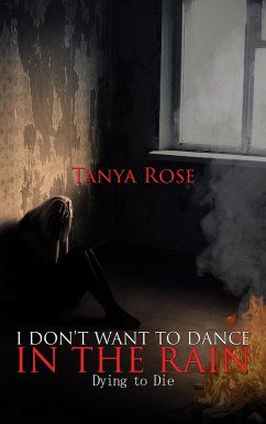 Cover I Don't Want to Dance in the Rain (eBook, ePUB)