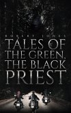 Tales of the Green, the Black Priest (eBook, ePUB)