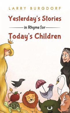 Cover Yesterday's Stories in Rhyme for Today's Children (eBook, ePUB)