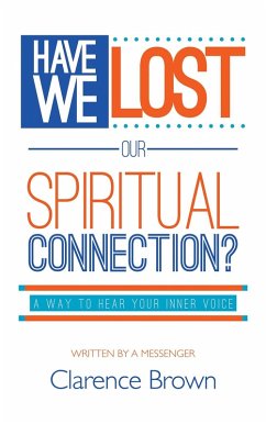 Cover Have We Lost Our Spiritual Connection? (eBook, ePUB)