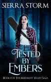 Tested by Embers (The Midnight Valley Saga) (eBook, ePUB)