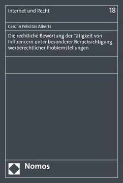 Cover Die rechtliche Bewertung der Tätigkeit von Influencern unter besonderer Berücksichtigung werberechtlicher Problemstellungen (eBook, PDF)