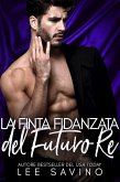 La finta fidanzata del futuro re (Mascalzoni di stirpe reale, #2) (eBook, ePUB)