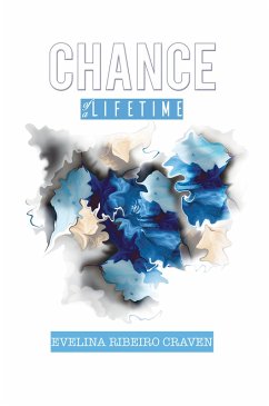 Chance of a Lifetime (eBook, ePUB) - Craven, Evelina Ribeiro