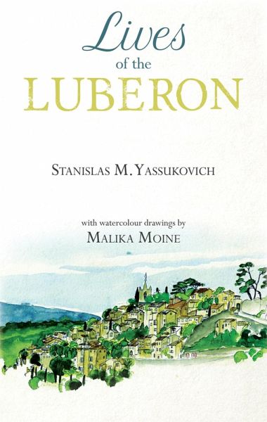 Lives of the Luberon (eBook, ePUB) Lives of the Luberon (eBook, ePUB)