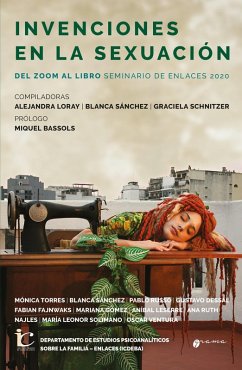 Invenciones de la sexuación (eBook, ePUB) - Loray, Alejandra; Sánchez, Blanca; Schnitzer, Graciela