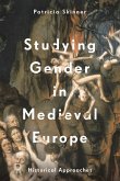 Studying Gender in Medieval Europe (eBook, ePUB)
