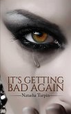 It's Getting Bad Again (eBook, ePUB)