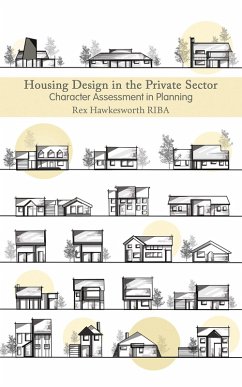 Housing Design in the Private Sector (eBook, ePUB) - Riba, Rex Hawkesworth