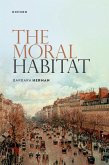The Moral Habitat (eBook, PDF)