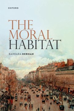 The Moral Habitat (eBook, PDF) - Herman, Barbara