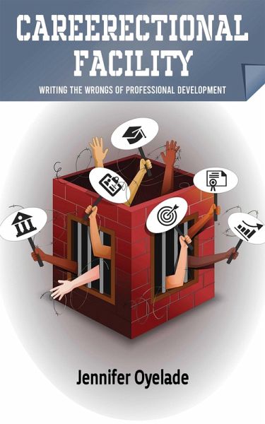Careerectional Facility (eBook, ePUB) Careerectional Facility (eBook, ePUB)