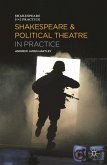 Shakespeare and Political Theatre in Practice (eBook, ePUB)