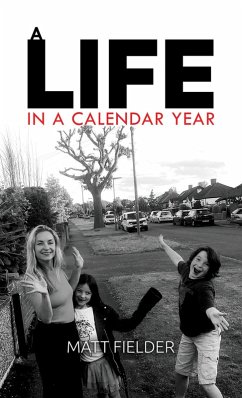 Life in a Calendar Year (eBook, ePUB) - Fielder, Matt