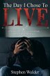 Day I Chose to Live (eBook, ePUB) - Bild 1