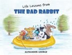 Life Lessons from the Bad Rabbit (eBook, ePUB)