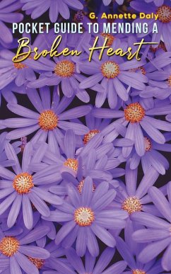 Cover Pocket Guide to Mending a Broken Heart (eBook, ePUB)