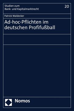 Ad-hoc-Pflichten im deutschen Profifußball (eBook, PDF) - Waldecker, Patrick