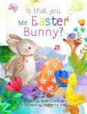 Is that you, Mr. Easter Bunny? (eBook, ePUB) Is that you, Mr. Easter Bunny? (eBook, ePUB)
